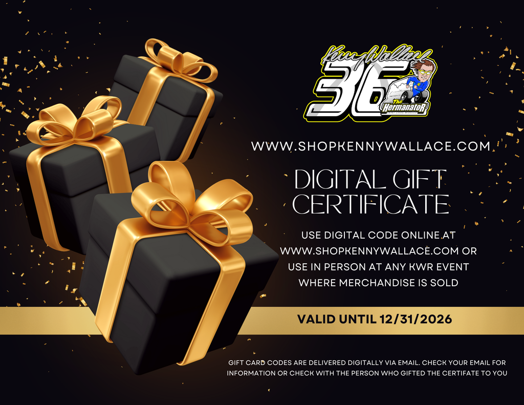 Shop Kenny Wallace Digital Gift Certificate